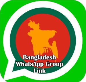 Bangladesh WhatsApp Group Link