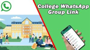 College WhatsApp Group Links