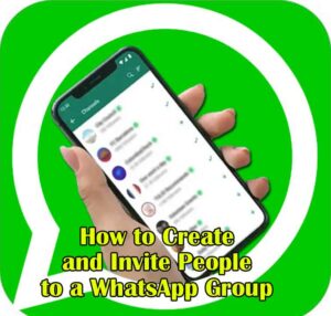 How to Create and Invite People to a WhatsApp Group