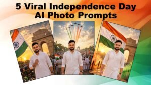 5 Viral Independence Day AI Photo Prompts